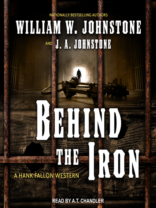 Title details for Behind the Iron by William W. Johnstone - Available